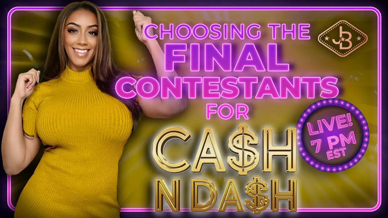 Choosing the First Participants of Ca$h N Da$h - LIVE!