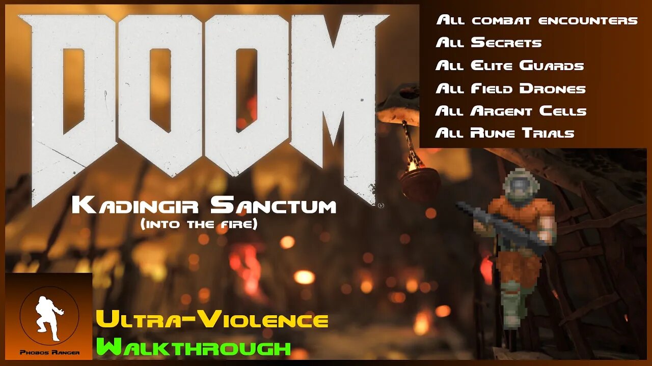 DOOM (2016) - Kadingir Sanctum (Into the Fire) UV 100% Walkthrough