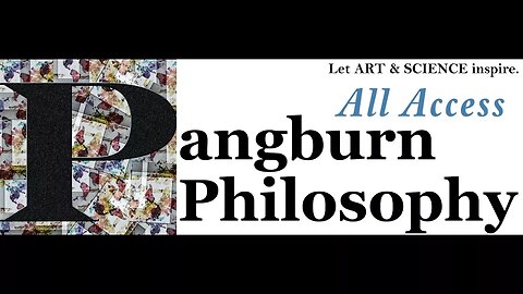 Pangburn Philosophy - All Access - Lawrence Krauss & Matt Dillahunty