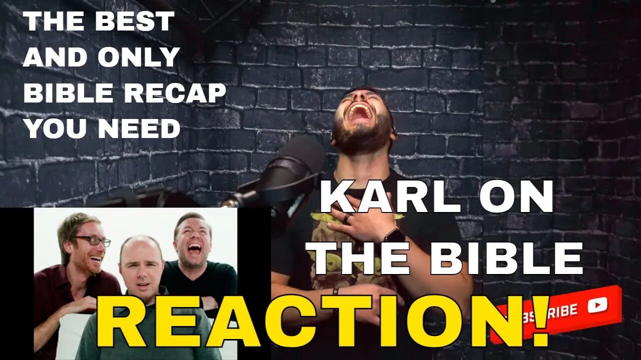 Reacting to Karl Pilkington's take and recap of The BIble