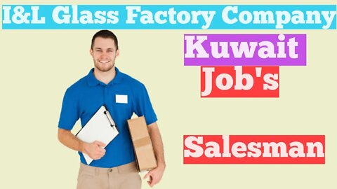 Kuwait job | Job In Kuwait | Salse Man Job #shorts #fcenterprise #job #kuwaitjob #kuwait