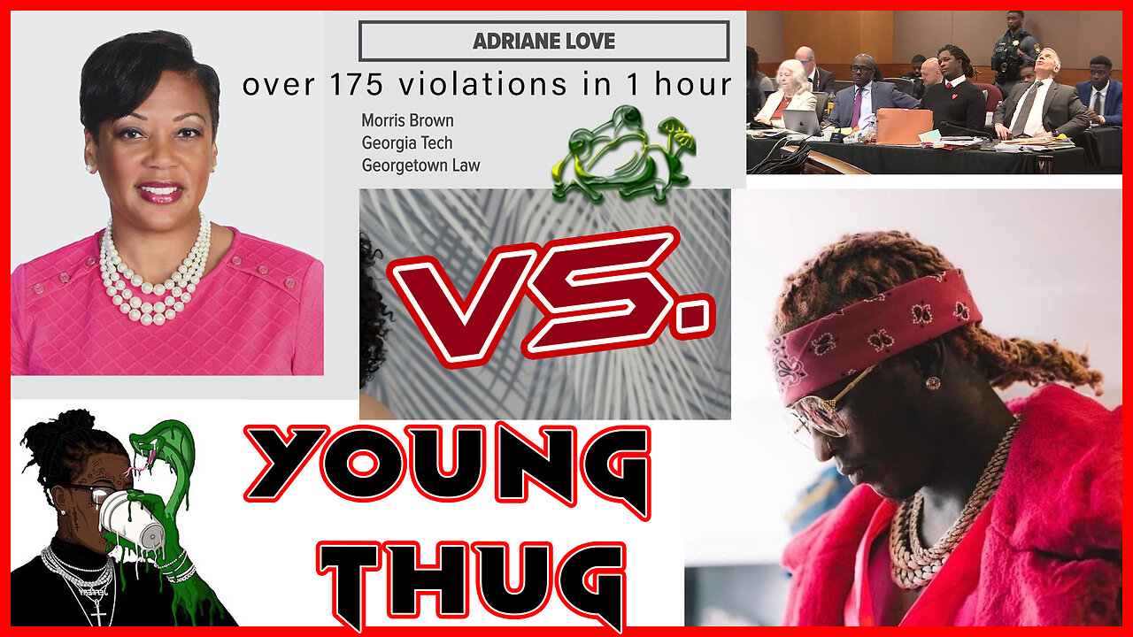 YOUNG THUG YSL TRIAL - MS LOVE'S 175 + VIOLATIONS IN 1 HOUR - FLESH OF THE GODZ