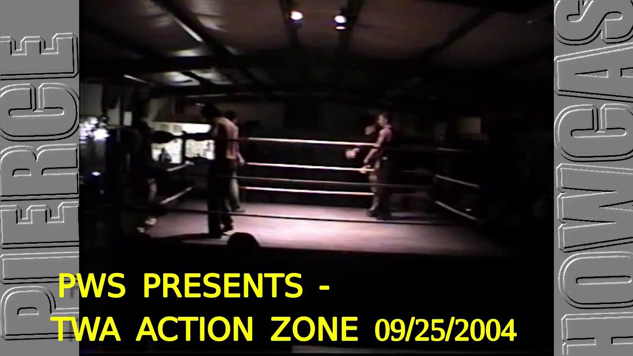 PWS Presents - TWA Action Zone 09/25/2004