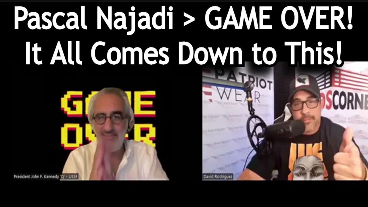 Pascal Najadi: URGENT > GAME OVER! It All Comes Down to This!