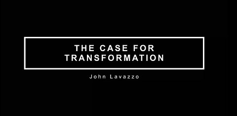 The case for Transformation