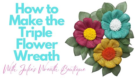 How to Make a Flower Wreath | How to Make a Triple Flower Wreath | DIY Front Door Wreath