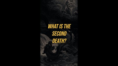 The Second Death EXPLAINED 💀🤔📖 #shorts