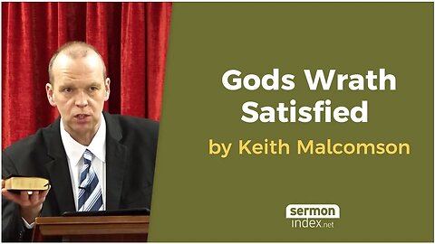 Gods Wrath Satisfied by Keith Malcomson