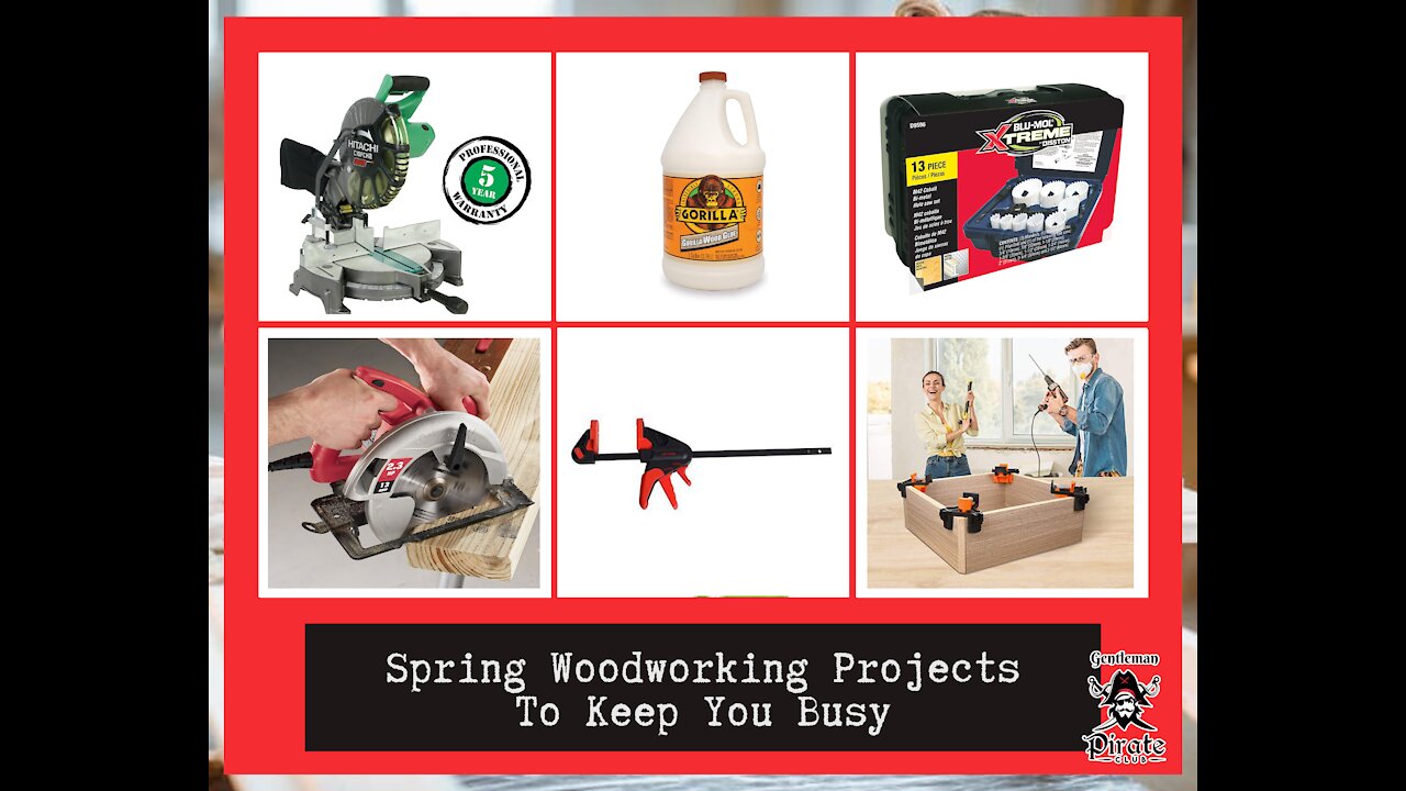 Spring Woodworking Projects To Keep You Busy