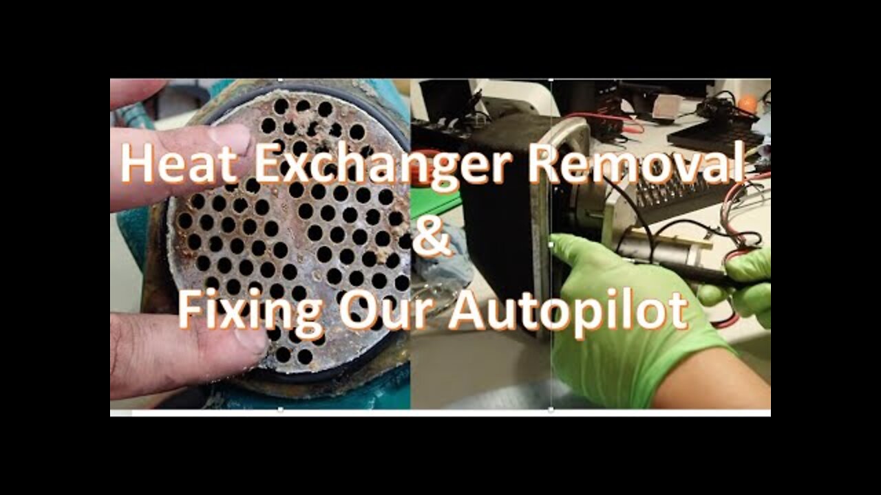 Autopilot Repair & Volvo Penta D2 55 Heat Exchanger Removal - Ep. 34