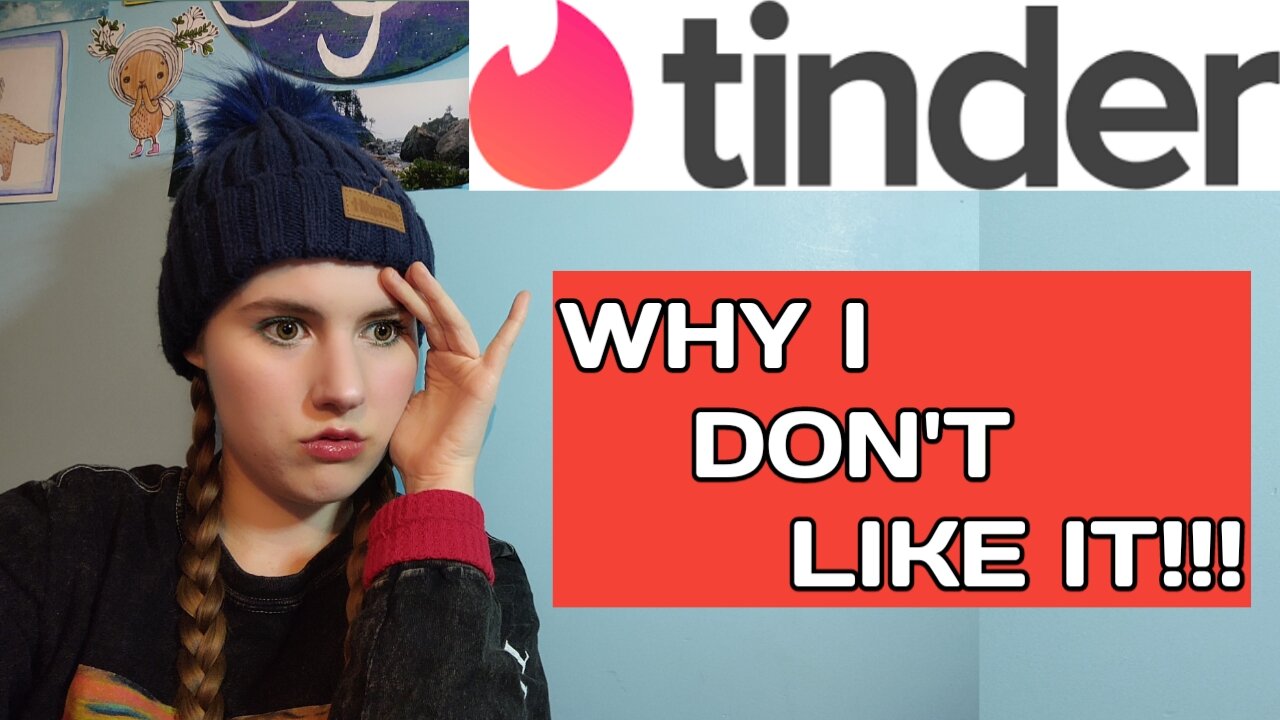 Why I Don't Like Tinder and Talking About My Worst Tinder Dates