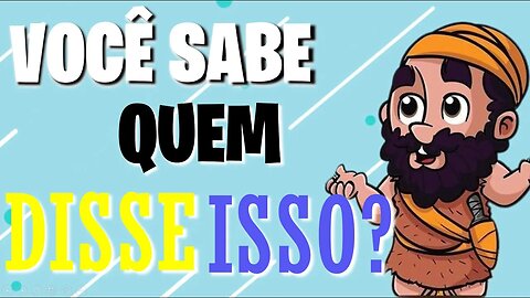 QUEM DISSE ISSO?- Quiz - Jogo da Bíblia