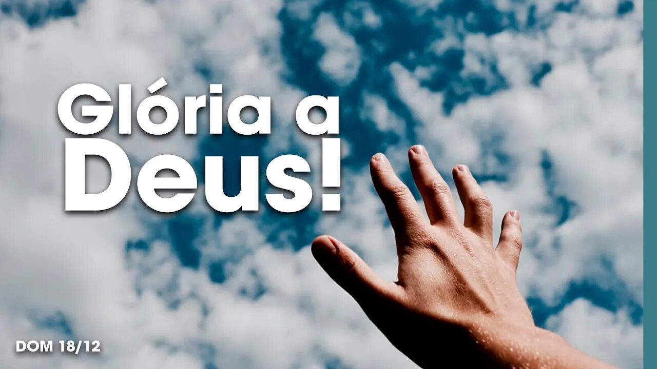 Glória a Deus! | Palavra de Vida e Fé