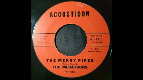 The Megatrons, Heywood Henry - The Merry Piper