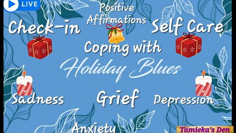 Holiday Blues|Holiday Grief & Depression (Signs , Causes & Ways To Cope)