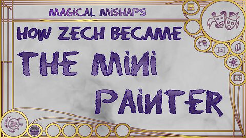 How Zech became the mini painter – Magical Mishaps 2024