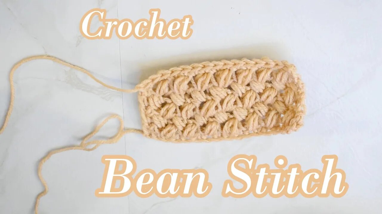 How to Crochet the Bean Stitch