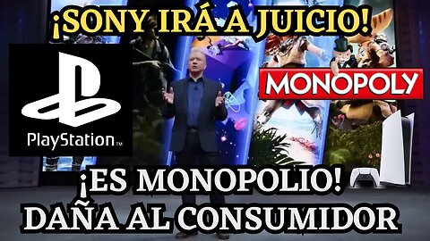 ¡SONY ENFRENTARÁ JUICIO POR MONOPOLIO! #playstation