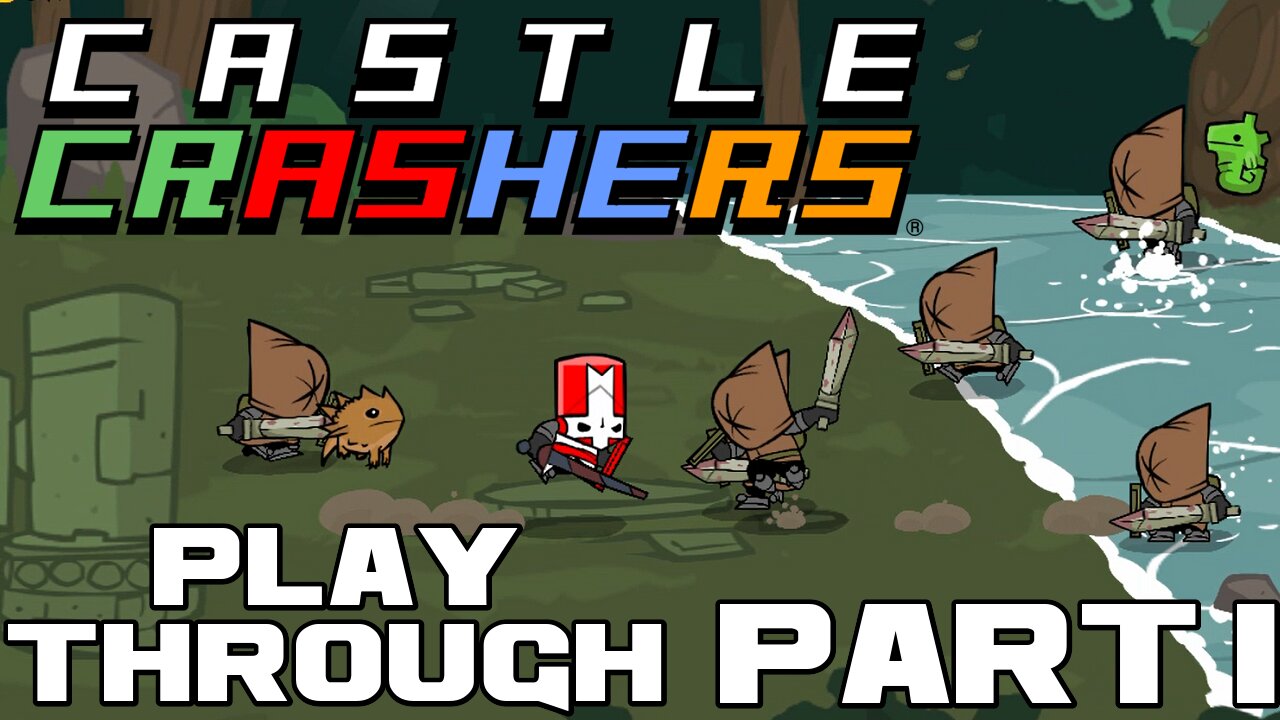 Castle Crashers - Part 1 - PC Playthrough 😎Benjamillion