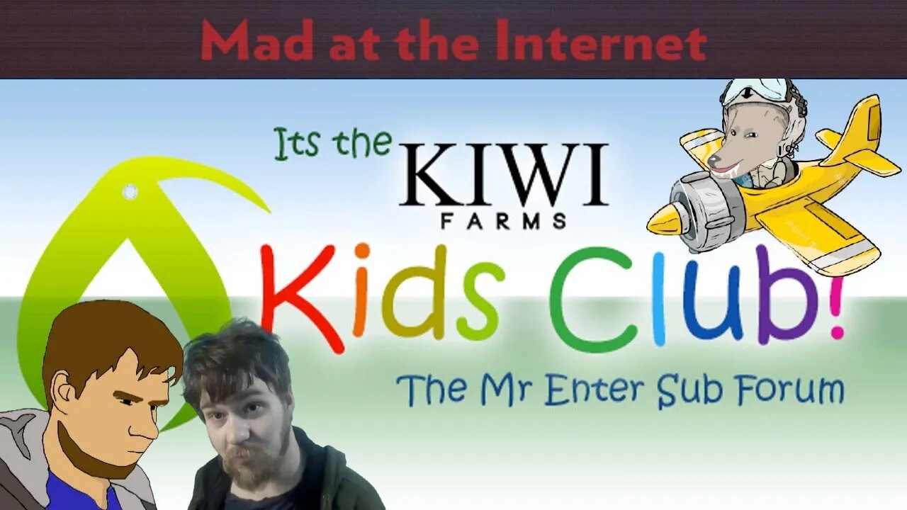 The Mr. Enter Sub Forum - Mad at the Internet
