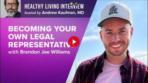 Becoming Your Own Legal Representative with Brandon Joe Williams - Dr Andrew Kaufman