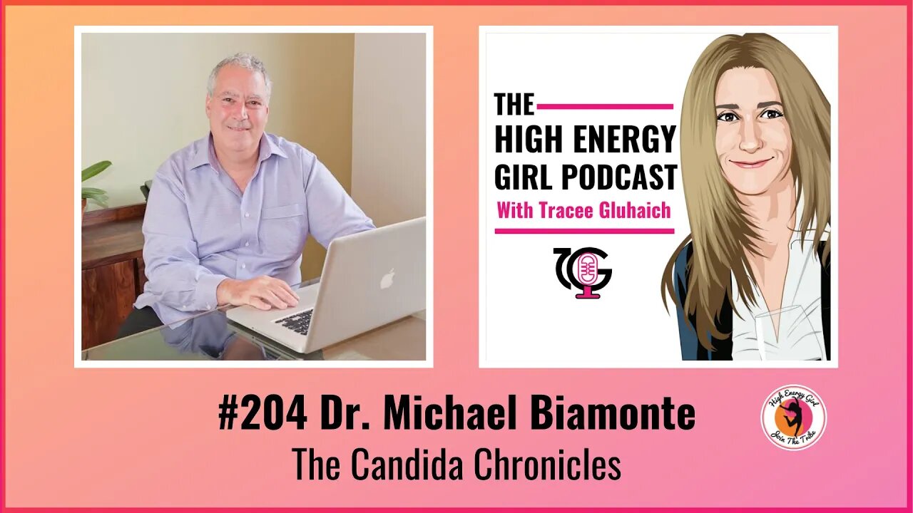 #204 Dr. Michael Biamonte - The Candida Chronicles