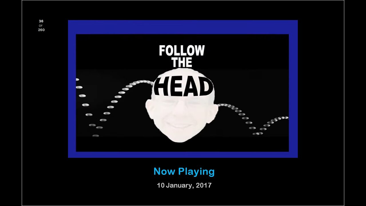 Follow The Head NOW PLAYING