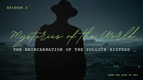 Reincarnation Revealed: The Fascinating Case of the Pollock Twins