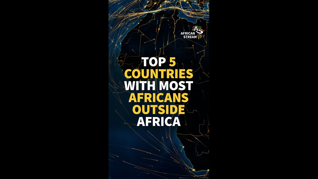 Top 5 Countries With Most Africans Outside Africa