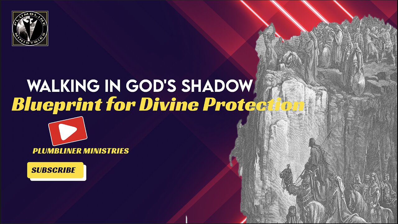 Walking in God's Shadow: A Blueprint for Divine Protection