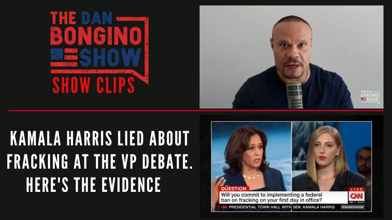 Kamala Harris Lied About Fracking At The VP Debate. Here's The Evidence - Dan Bongino Show Clips