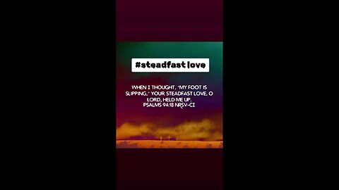 love verse, steadfast love #biblebuild #bibleverse #bibleverseoftheday♥️💚💙💜🧡💛 #bible