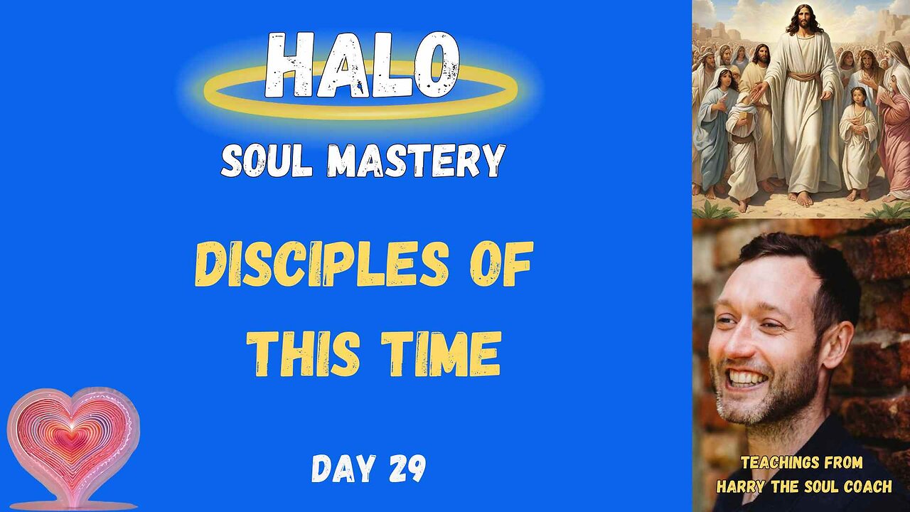 The Disciples of This Time - Day 29