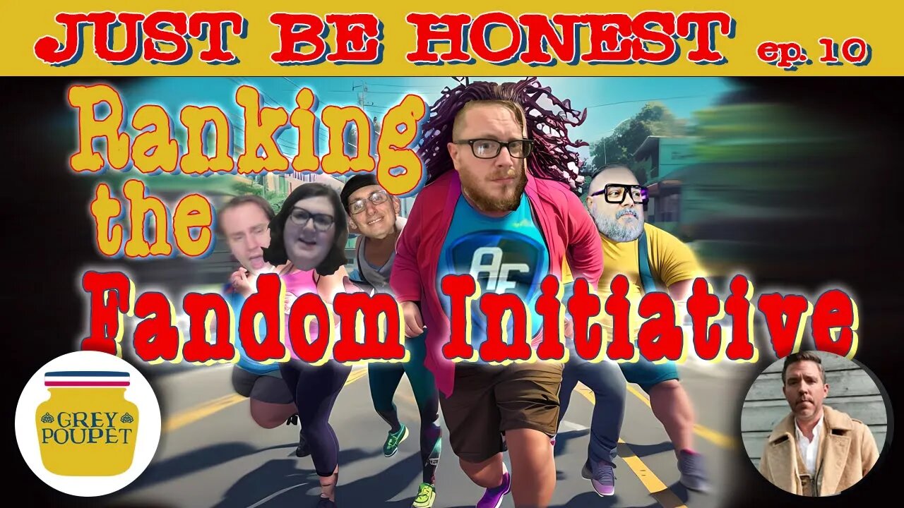 Ranking The Fandom Initiative - Just Be Honest Episode 10