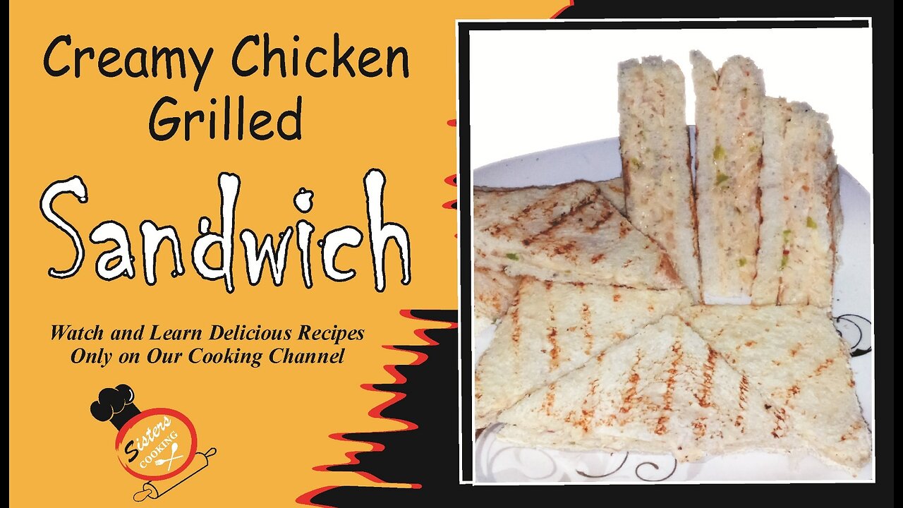 Creamy Chicken Grilled Sandwich