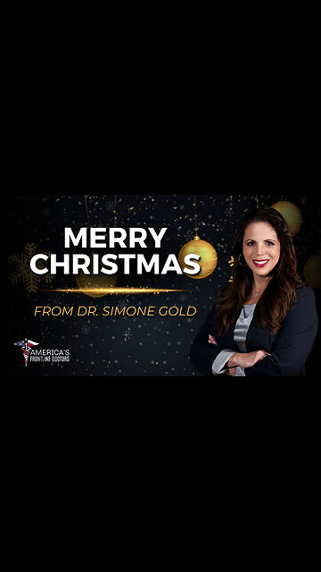 Merry Christmas from Dr. Simone Gold