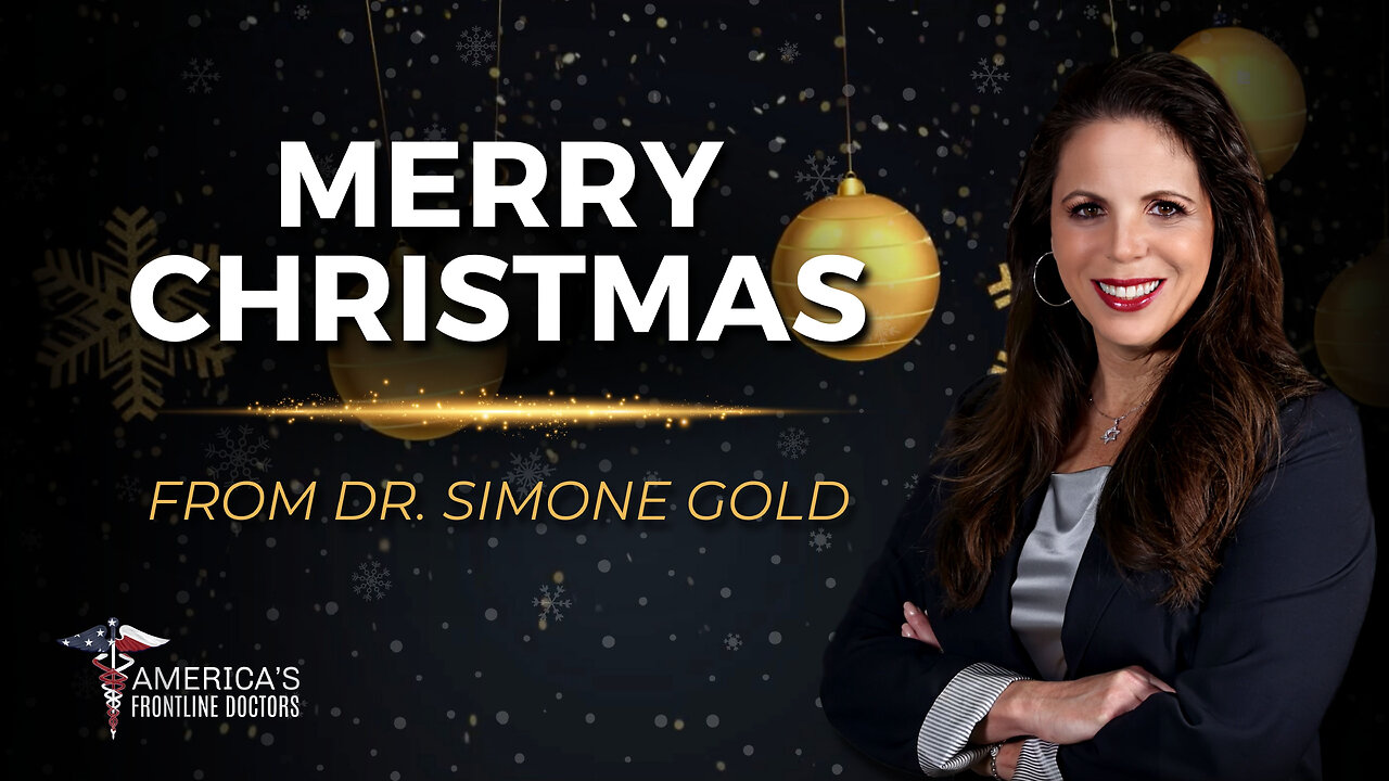 Merry Christmas from Dr. Simone Gold