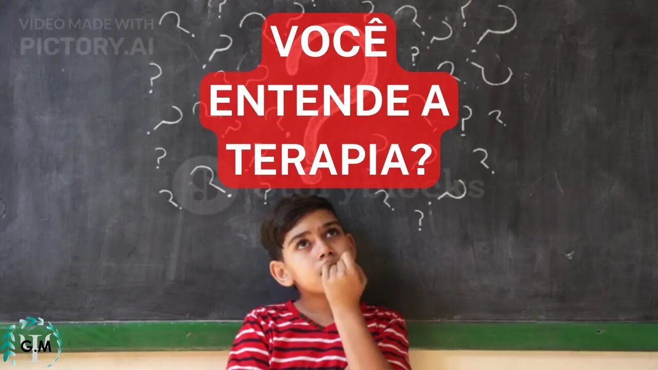 VOCE ENTENDE A TERAPIA? | Reflexões Psicológicas