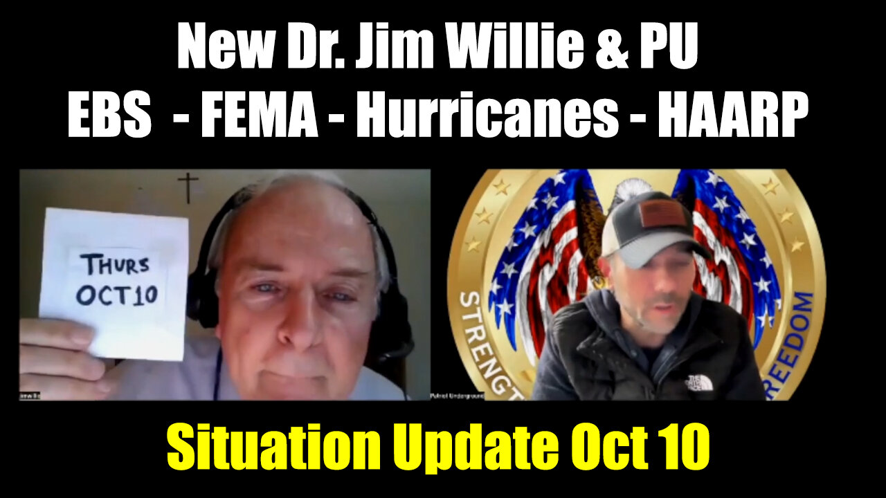 New Dr. Jim Willie EBS Patriot Underground Situation Update Oct 10- FEMA - Hurricanes - HAARP