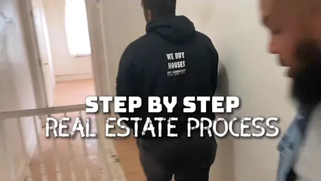 STEP BY STEP Real Estate Process