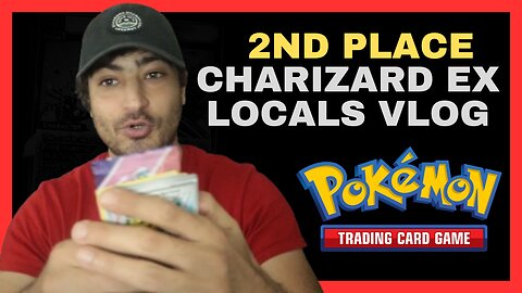 I Got 2nd Place With MAXIMUM BELT Charizard ex | Pokemon Locals Tournament Vlog