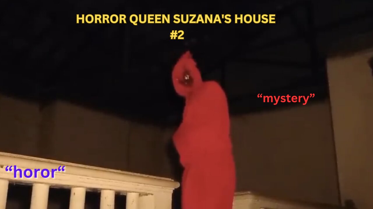 HORROR QUEEN SUZANA'S HOUSE#2