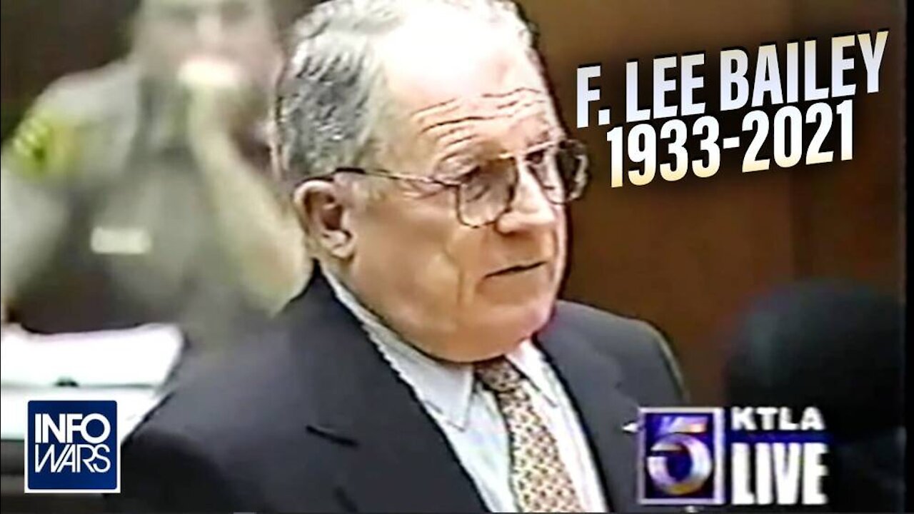 Friend of F. Lee Bailey Responds to His Death