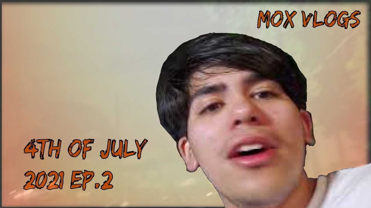 Mox Vlogs[57]-4th of July 2021 [Ep.2]I'm out, I don't want to hit again