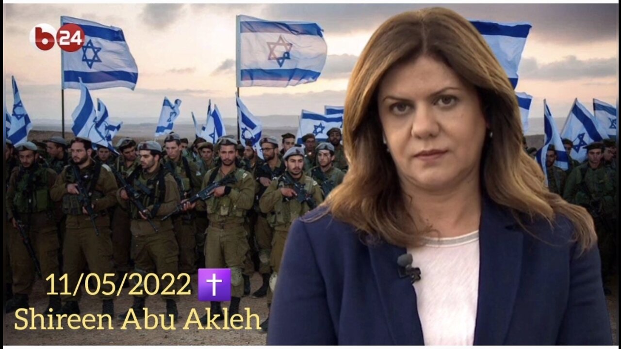 NWO, PALESTINA: Shireen Abu Akleh 11/05/2022 Giornalista Al Jazeera uccisa, funerali 13/05/2022