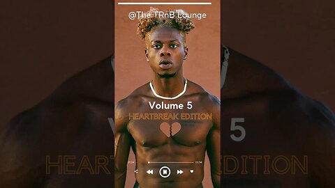 Trapsoul/RnB/Bedroom Playlist #Volume 5 (Heartbreak Edition)