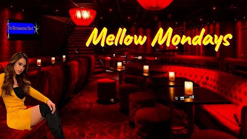 Mellow Mondays: Relax And Let It Happen