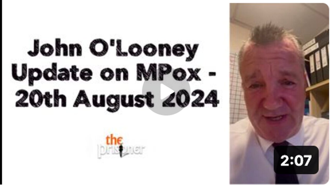 John O'Looney Update on MPox | 20th August 2024