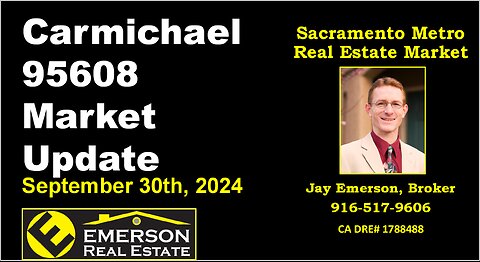 Carmichael 95608 Real Estate Market Update