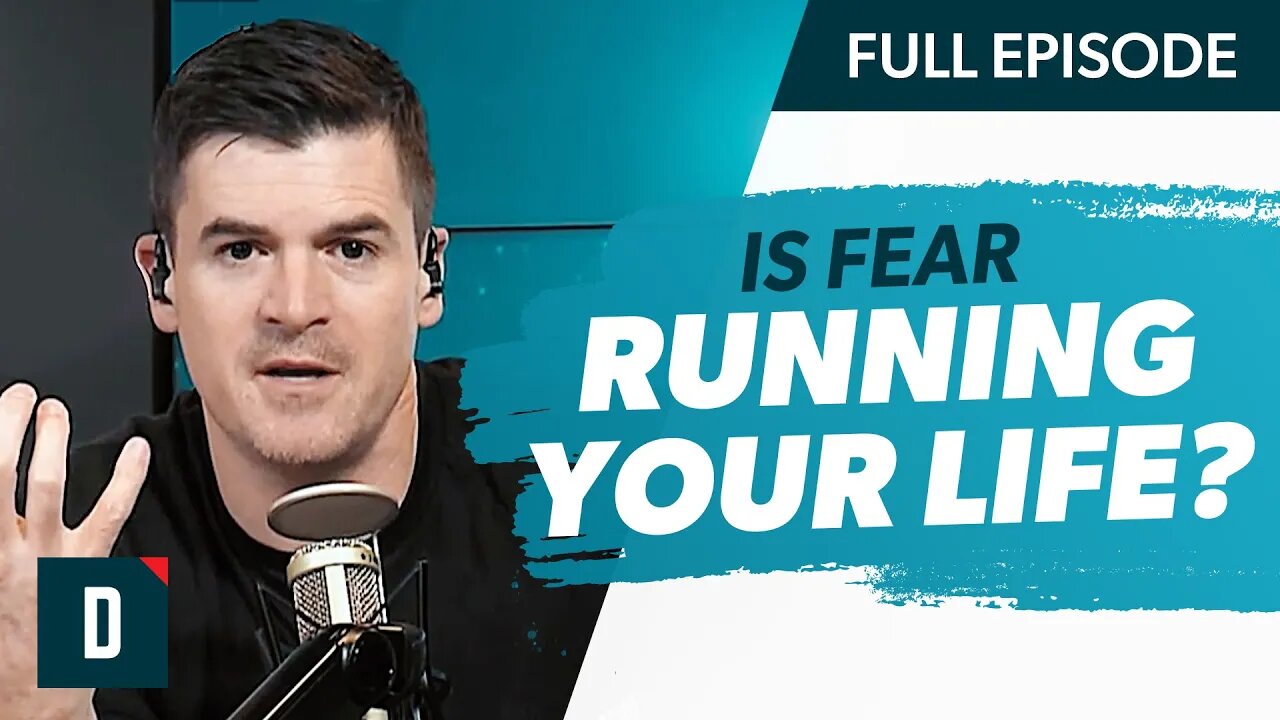 Is Fear Running Your Life? (Watch This)